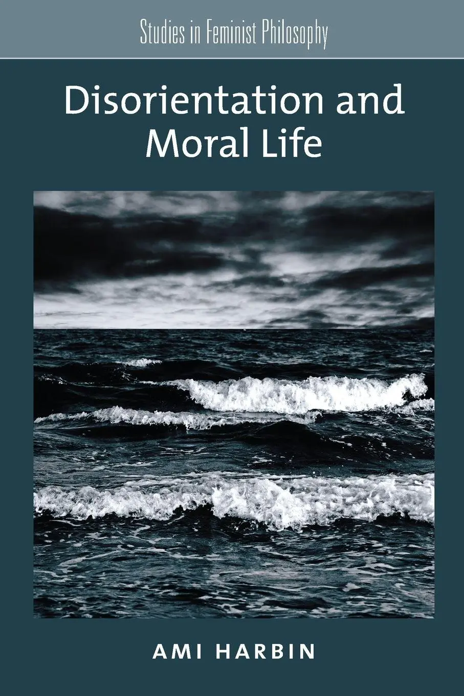 Cover: 9780190277406 | Disorientation and Moral Life | Ami Harbin | Taschenbuch | Englisch