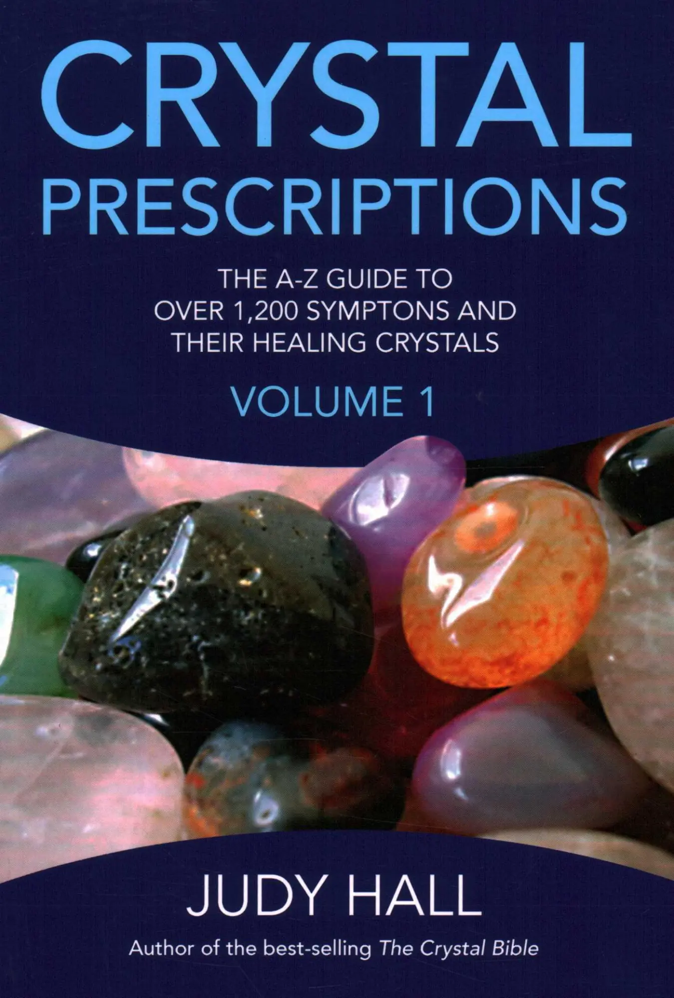 Cover: 9781905047406 | Crystal Prescriptions | Judy Hall | Taschenbuch | Englisch | 2006 Cover: 9781905047406 | Crystal Prescriptions | Judy Hall | Taschenbuch | Englisch | 2006