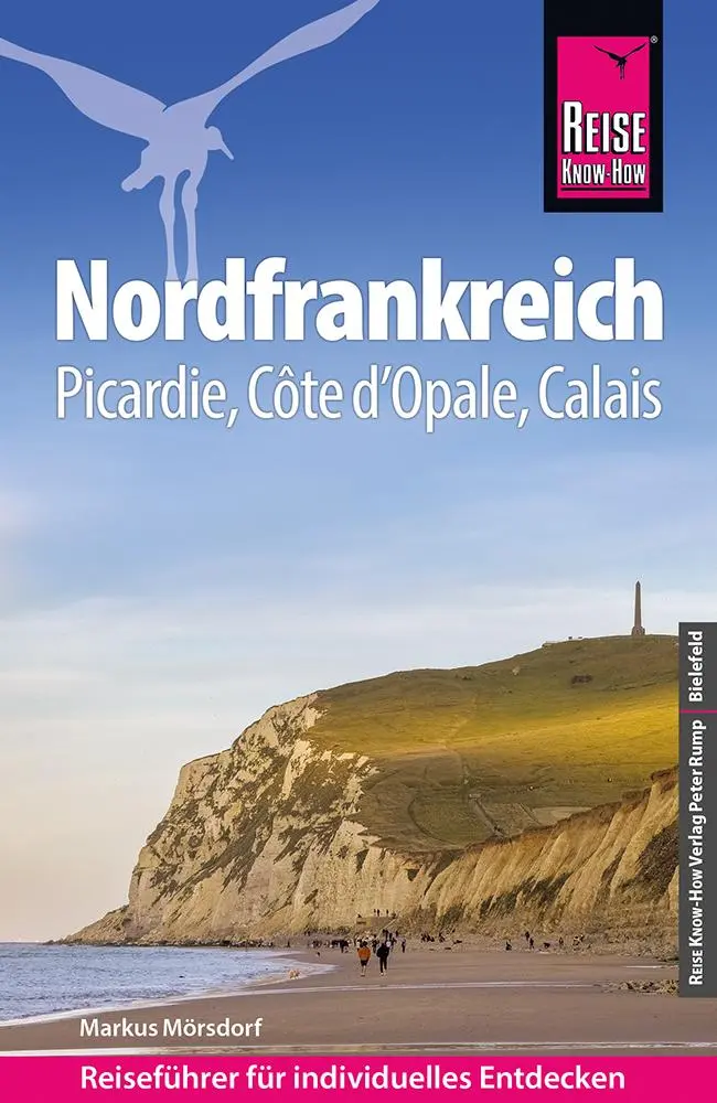 Cover: 9783831737406 | Reise Know-How Reiseführer Nordfrankreich - Picardie, Côte d'Opale,...