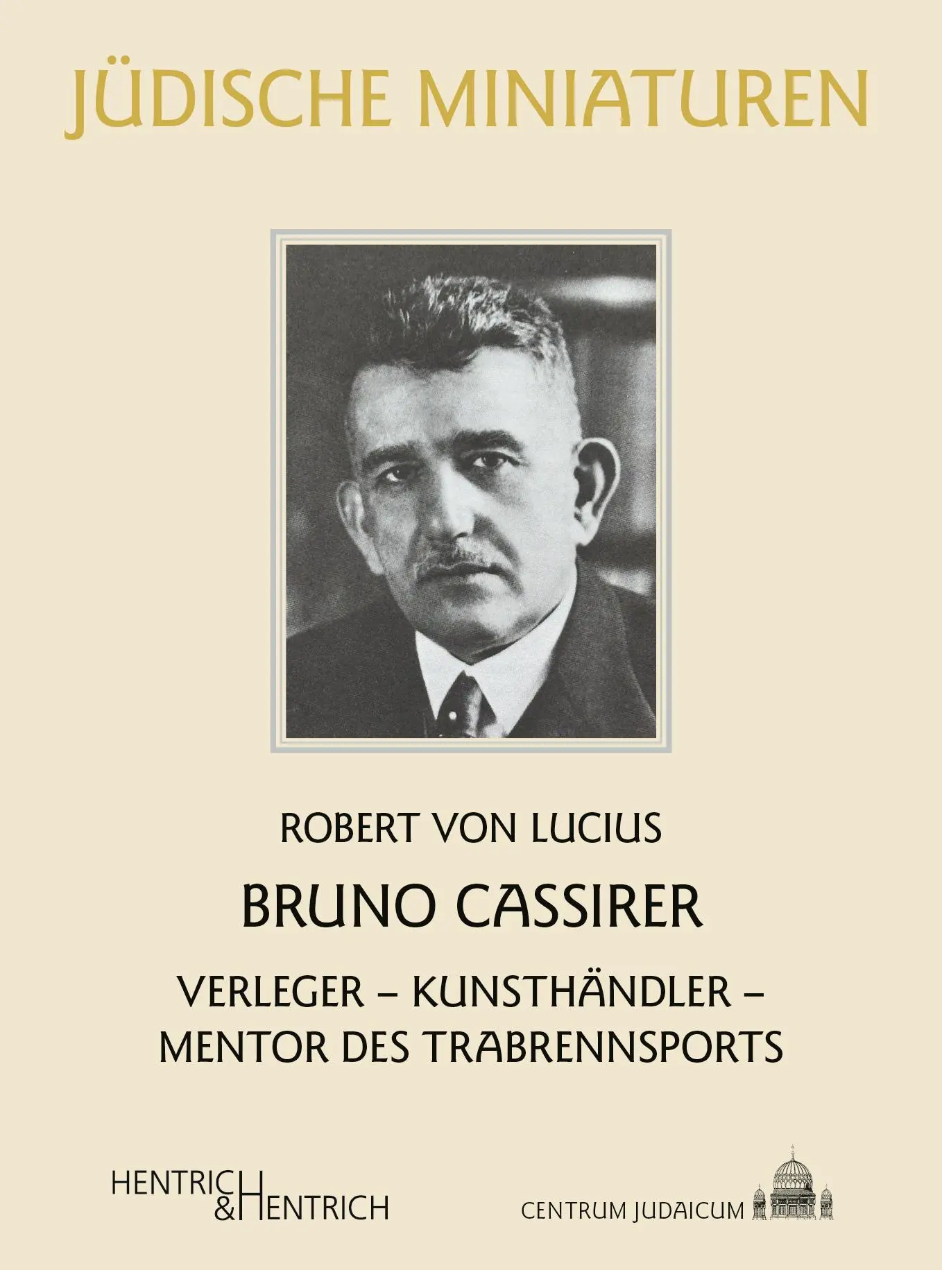 Cover: 9783955657406 | Bruno Cassirer | Verleger - Kunsthändler - Mentor des Trabrennsports