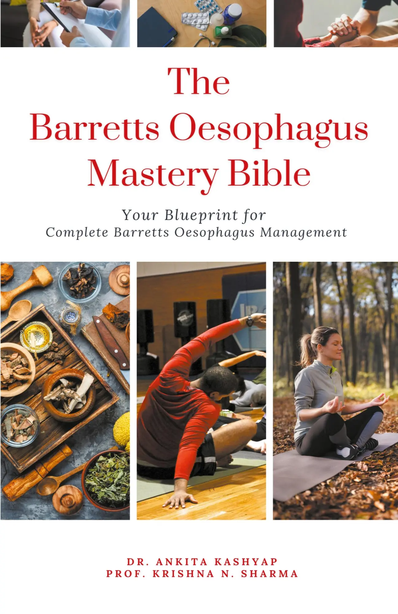 Cover: 9798223987406 | The Barretts Oesophagus Mastery Bible | Ankita Kashyap (u. a.) | Buch