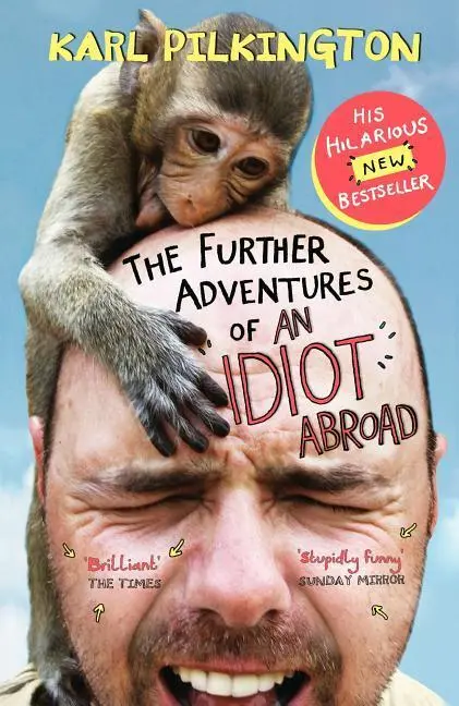 Cover: 9780857867506 | The Further Adventures of an Idiot Abroad | Karl Pilkington | Buch