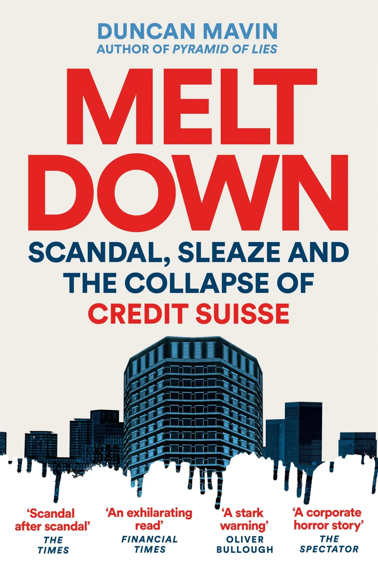 Cover: 9781035037506 | Meltdown | Scandal, Sleaze and the Collapse of Credit Suisse | Mavin