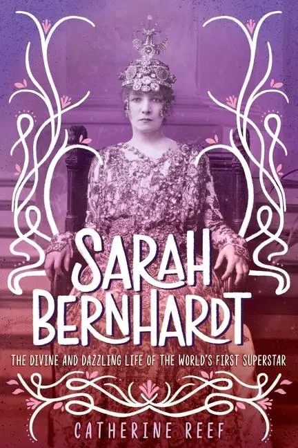 Cover: 9781328557506 | Sarah Bernhardt | Catherine Reef | Buch | Gebunden | Englisch | 2020