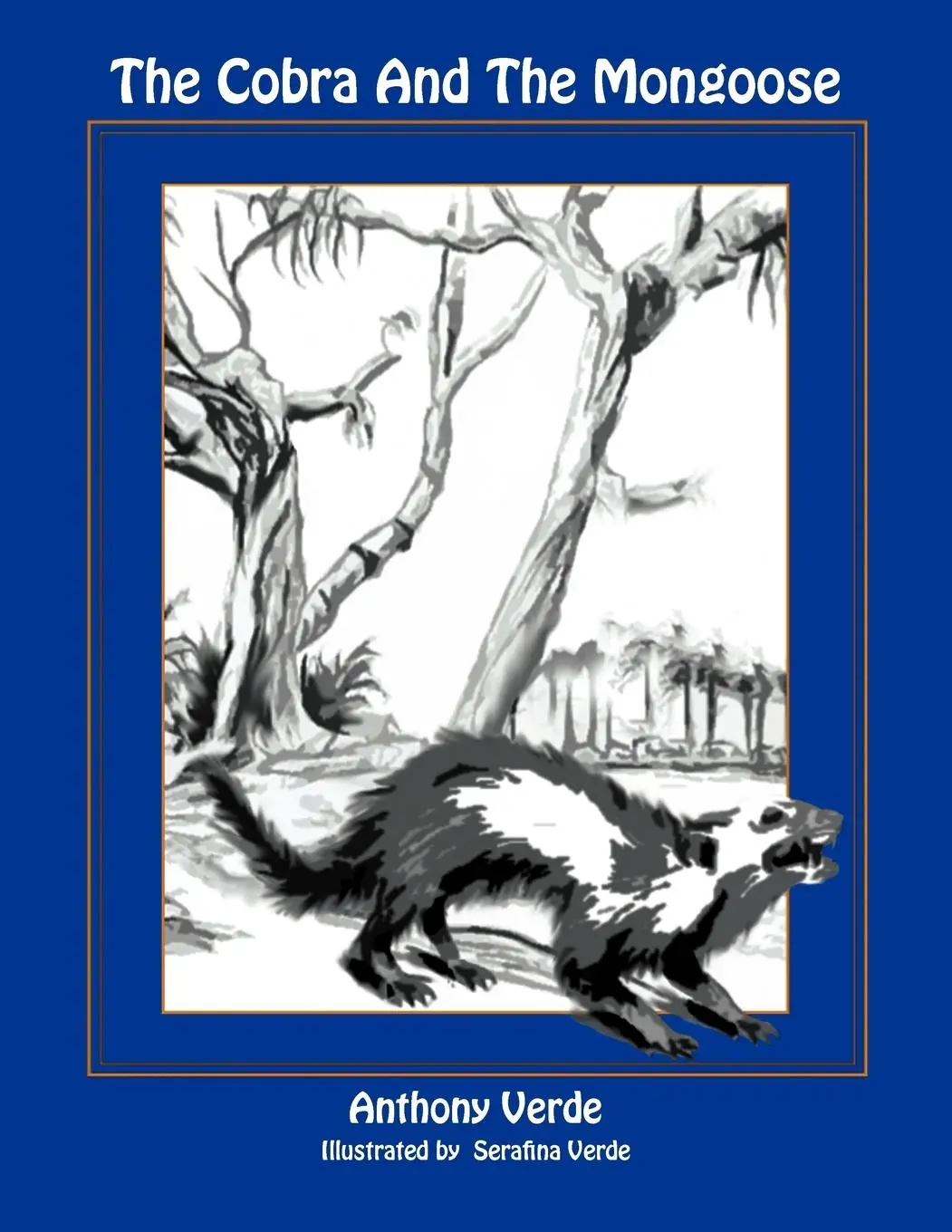 Cover: 9781469137506 | The Cobra and the Mongoose | Anthony Verde | Taschenbuch | Englisch
