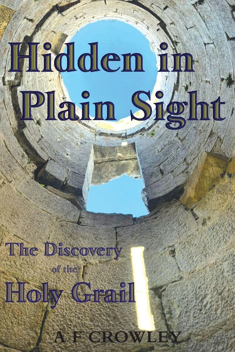 Cover: 9781908867506 | Hidden in Plain Sight | A F Crowley | Taschenbuch | Englisch | 2026