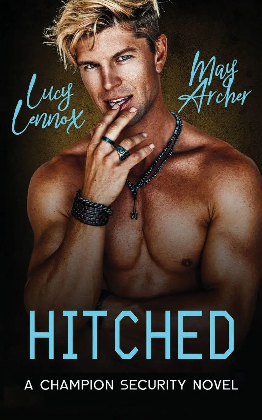 Cover: 9781954857506 | Hitched | Champion Security Book 2 | Lucy Lennox (u. a.) | Taschenbuch