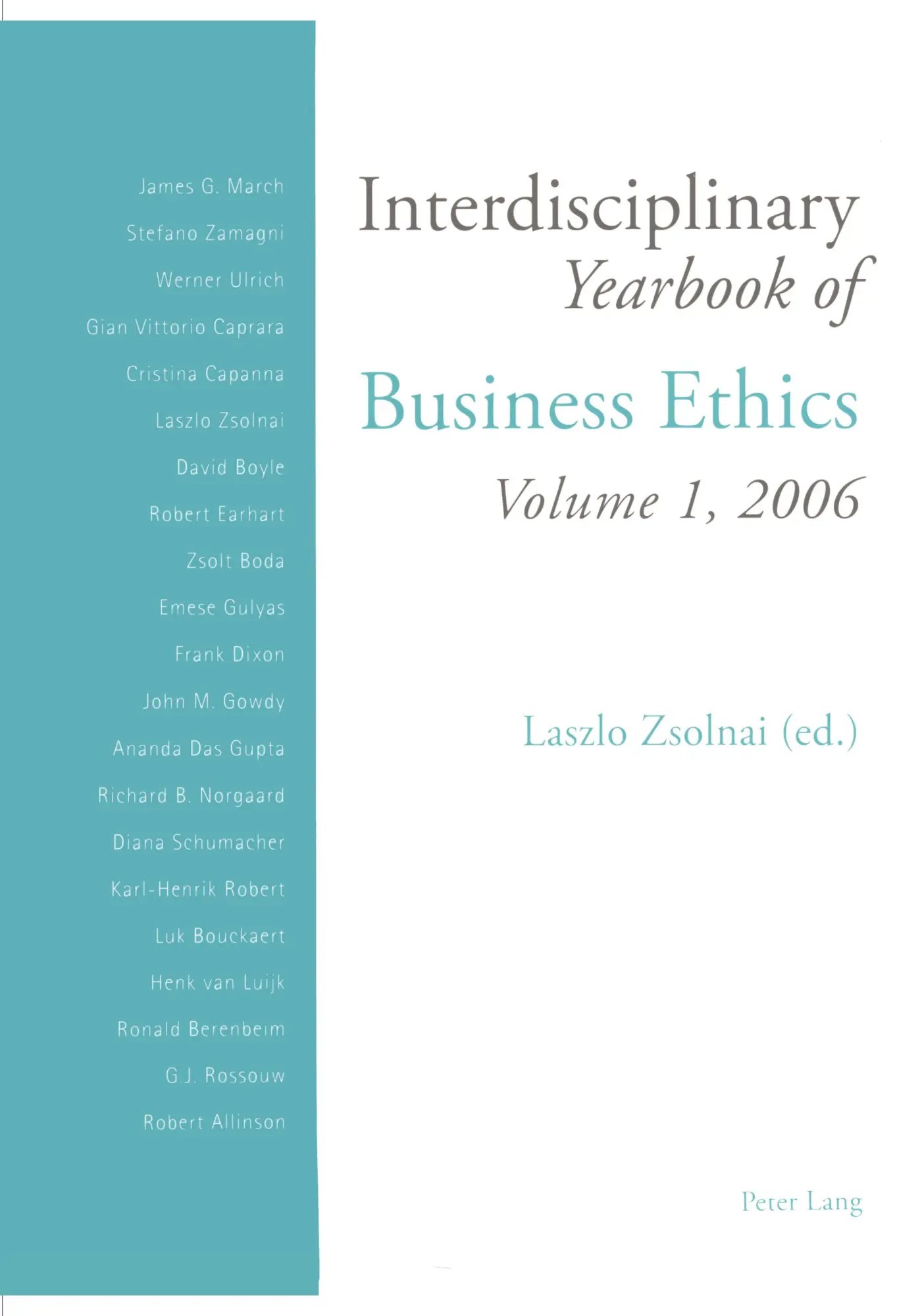 Cover: 9783039107506 | Interdisciplinary Yearbook of Business Ethics | Volume 1, 2006 | Buch
