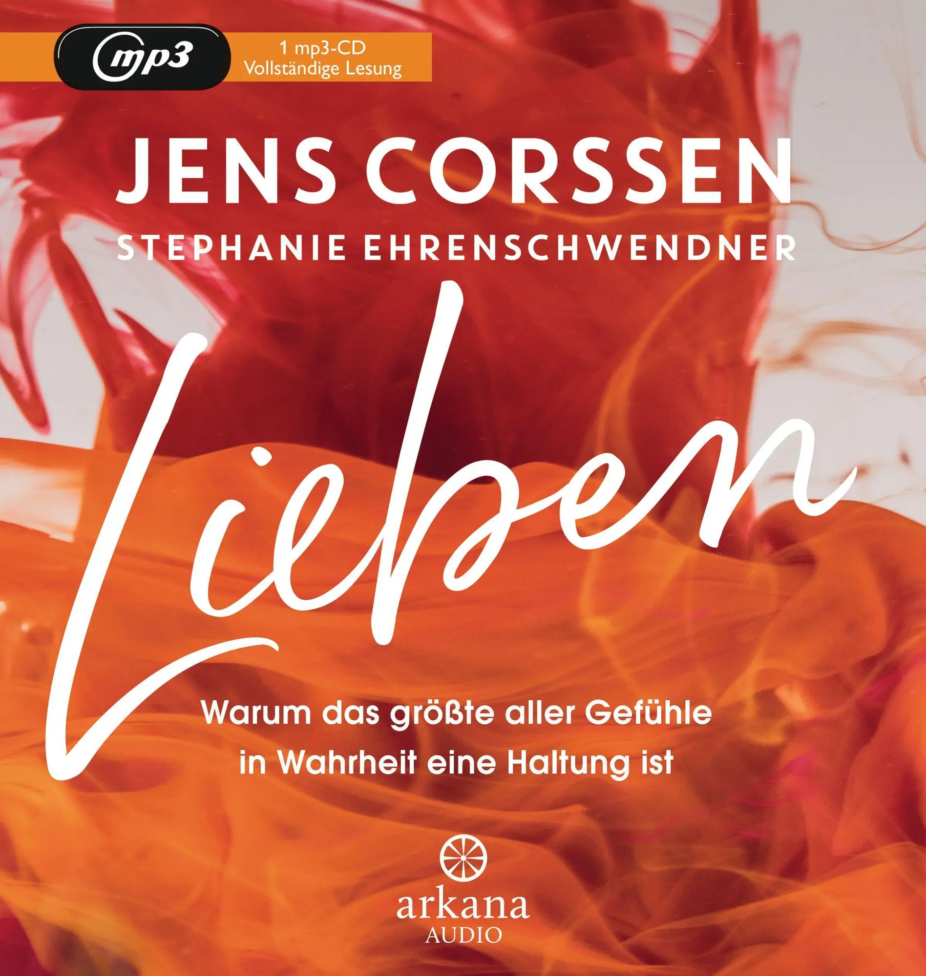Cover: 9783442347506 | Lieben | Warum das größte aller Gefühle in Wahrheit eine Haltung ist
