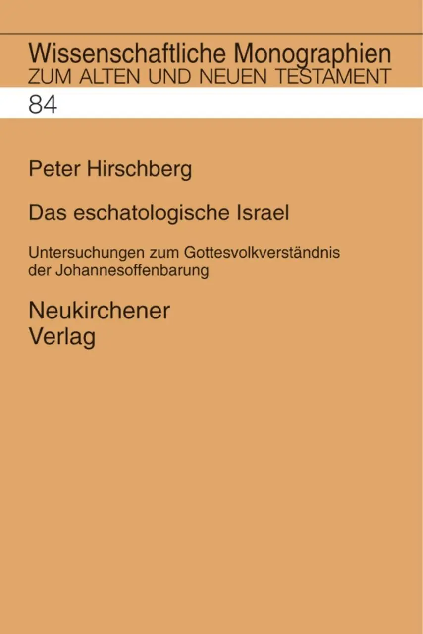 Cover: 9783788717506 | Das eschatologische Israel | Peter Hirschberg | Buch | 1999