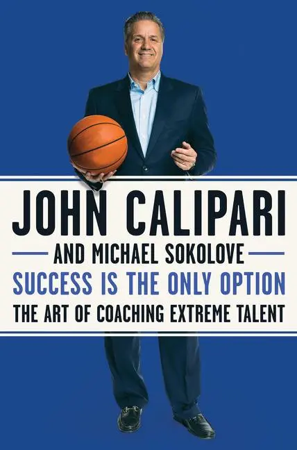 Cover: 9780062857606 | Success Is the Only Option | The Art of Coaching Extreme Talent | Buch
