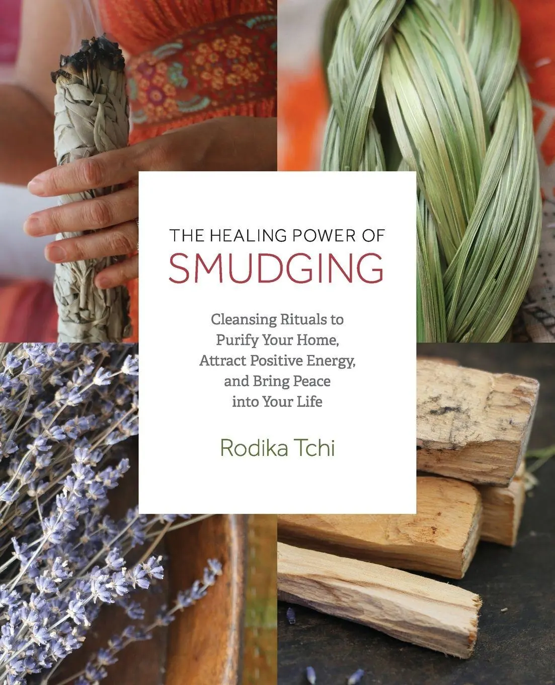 Cover: 9781612437606 | Healing Power of Smudging | Rodika Tchi | Taschenbuch | Englisch