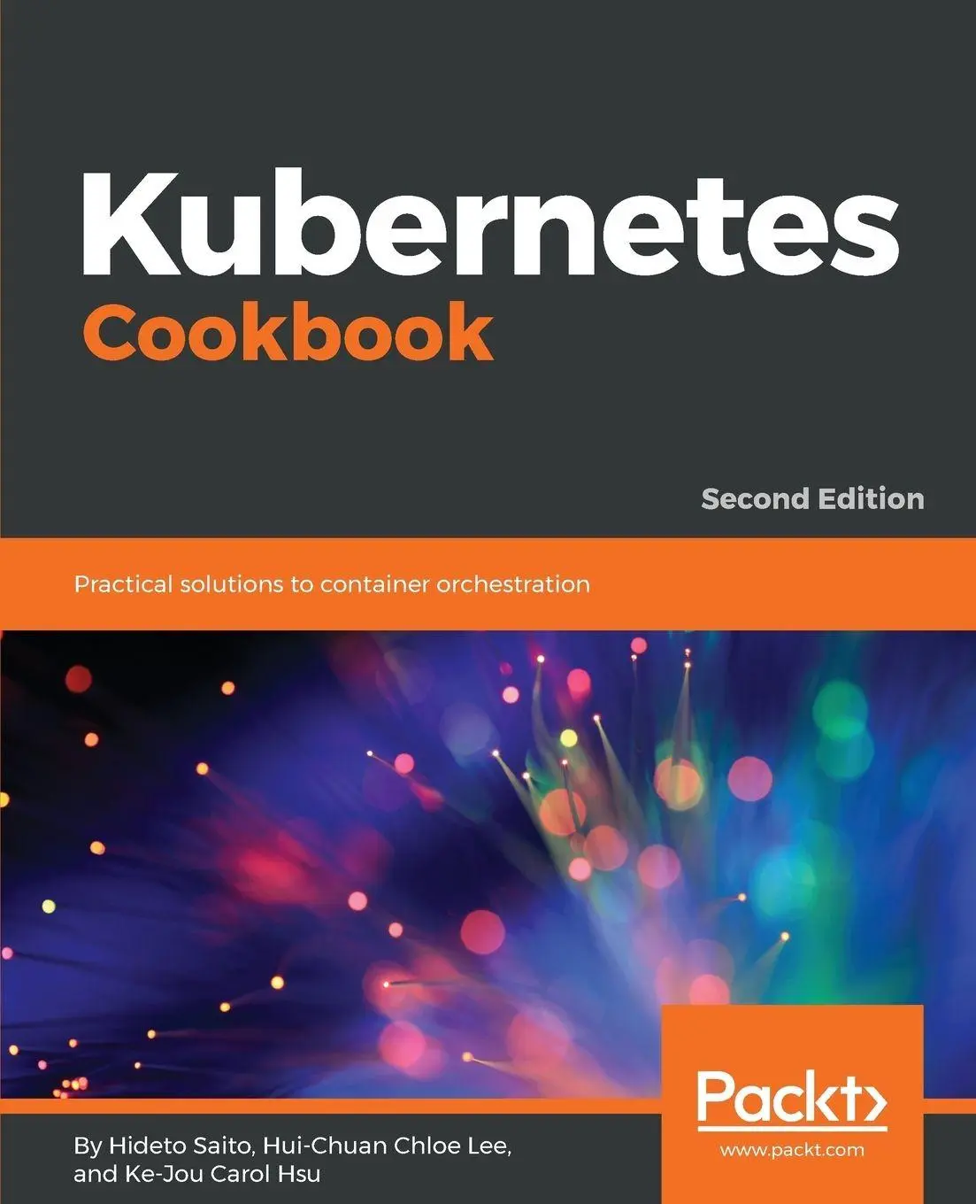 Cover: 9781788837606 | Kubernetes Cookbook | Hideto Saito (u. a.) | Taschenbuch | Englisch