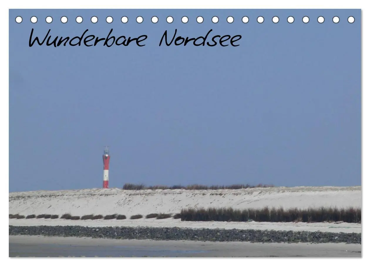 Wunderbare Nordsee (Tischkalender 2026 DIN A5 quer), CALVENDO Monatskalender