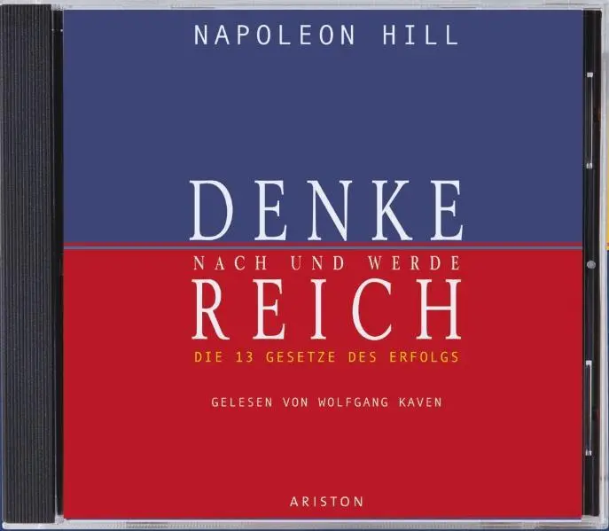 Cover: 9783720527606 | Denke nach und werde reich. 4 CDs | Die 13 Gesetze des Erfolgs | Hill