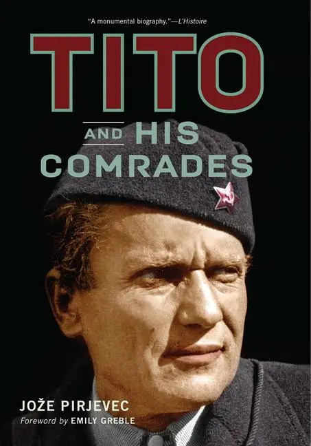 Cover: 9780299317706 | Tito and His Comrades | Joze Pirjevec | Buch | Gebunden | Englisch