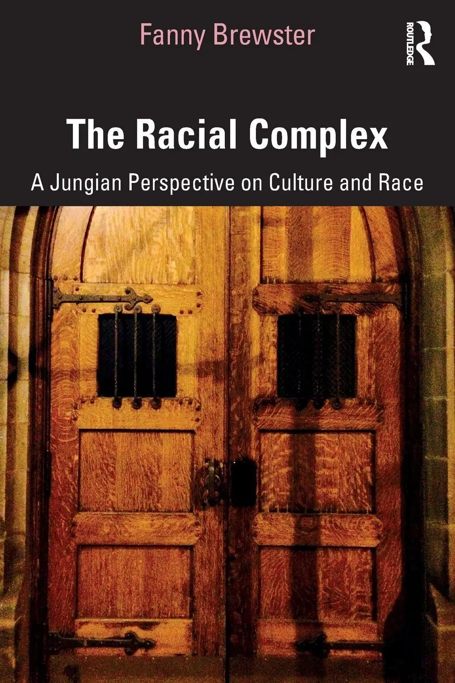 Cover: 9780367177706 | The Racial Complex | A Jungian Perspective on Culture and Race | Buch