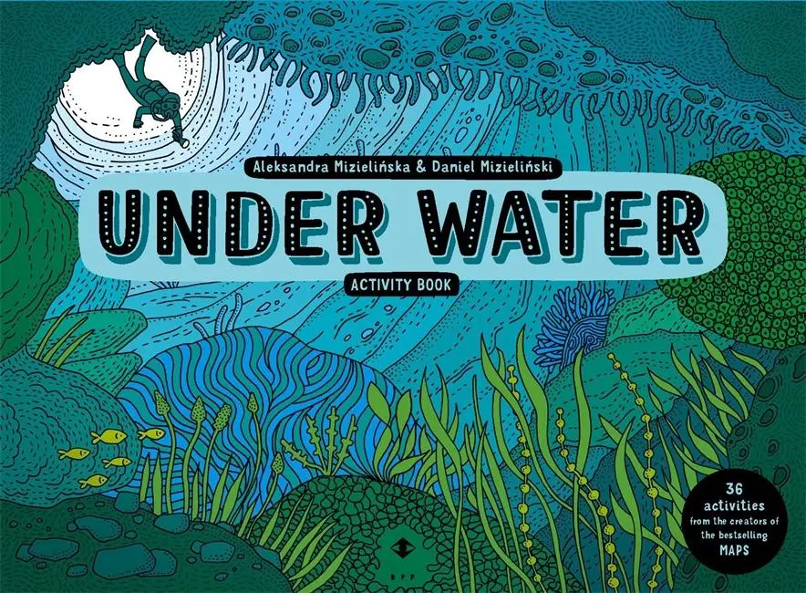 Cover: 9781783707706 | Under Water Activity Book | Aleksandra and Daniel Mizielinski | Buch