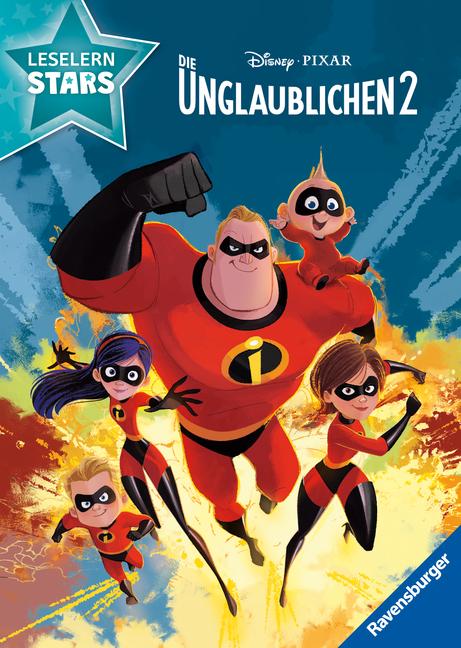 Cover: 9783473497706 | Leselernstars: Disney / Pixar - Die Unglaublichen 2 | Sarah Dalitz