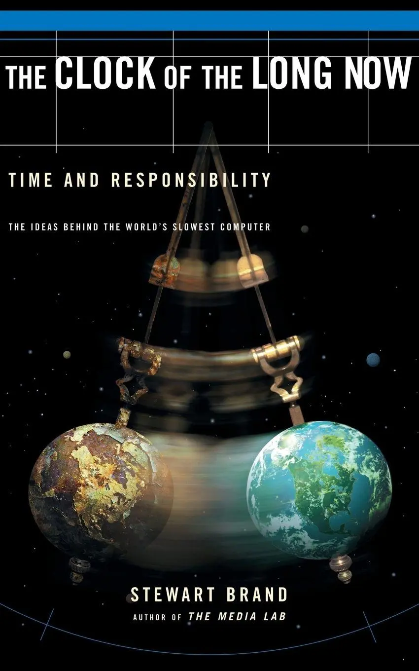 Cover: 9780465007806 | The Clock of the Long Now | Time and Responsibility | Stewart Brand