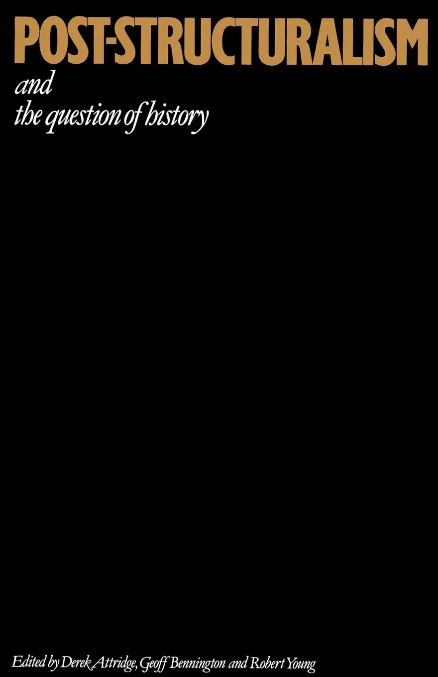 Cover: 9780521367806 | Post-Structuralism and the Question of History | Attridge (u. a.)