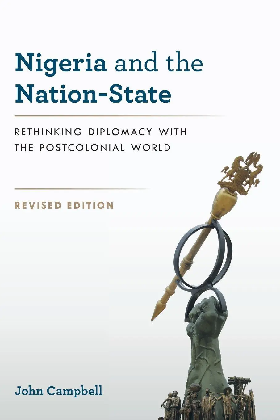 Cover: 9781538197806 | Nigeria and the Nation-State | John Campbell | Taschenbuch | Englisch