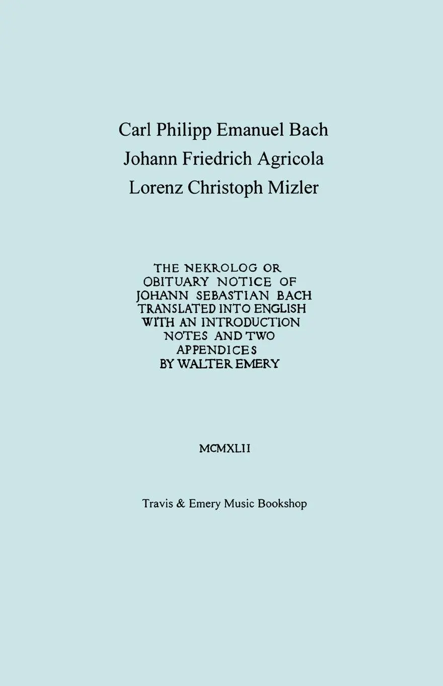 Cover: 9781906857806 | Nekrolog or Obituary Notice of Johann Sebastian Bach. Translated...