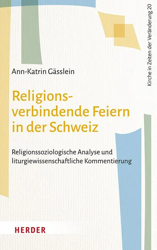 Cover: 9783451397806 | Religionsverbindende Feiern in der Schweiz | Ann-Katrin Gässlein