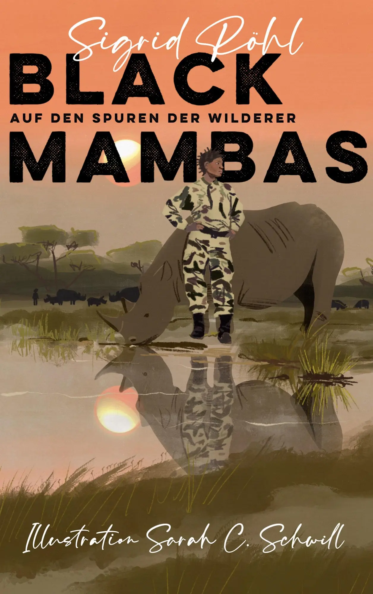 Cover: 9783695177806 | Black Mambas | Auf den Spuren der Wilderer | Sigrid Röhl | Taschenbuch