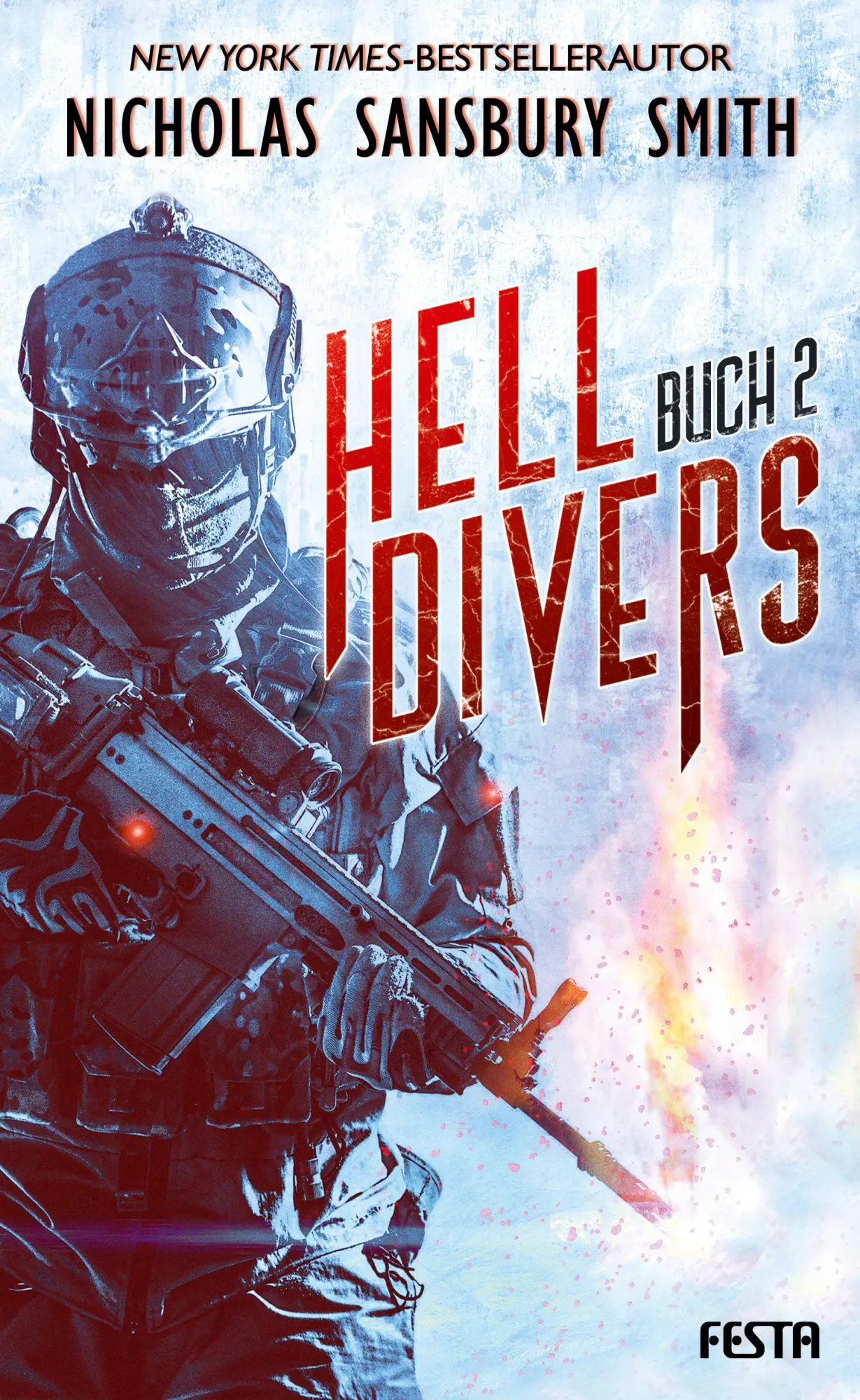 Cover: 9783865527806 | Hell Divers - Buch 2 | Nicholas Sansbury Smith | Buch | 416 S. | 2019