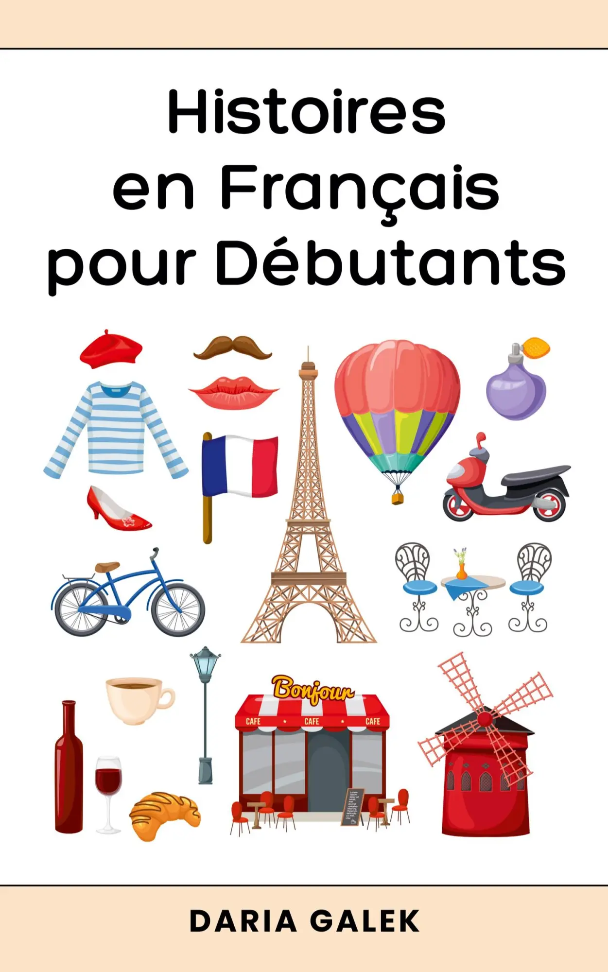 Cover: 9798227457806 | Histoires en Français pour Débutants | Daria Galek | Taschenbuch
