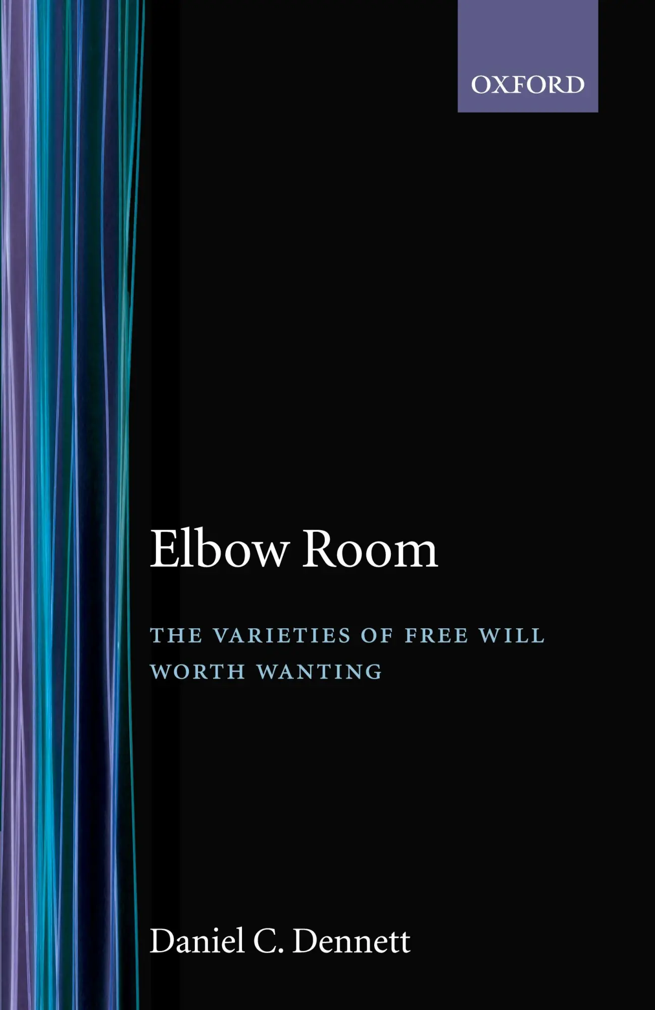 Cover: 9780198247906 | Elbow Room | Dennett | Taschenbuch | Englisch | 1985 | OUP Oxford