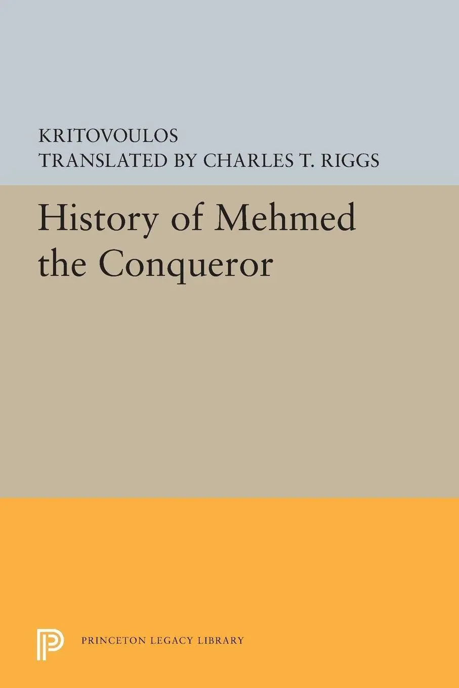 Cover: 9780691197906 | History of Mehmed the Conqueror | Kritovoulos | Taschenbuch | Englisch