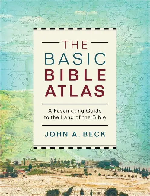 Cover: 9780801077906 | The Basic Bible Atlas | A Fascinating Guide to the Land of the Bible