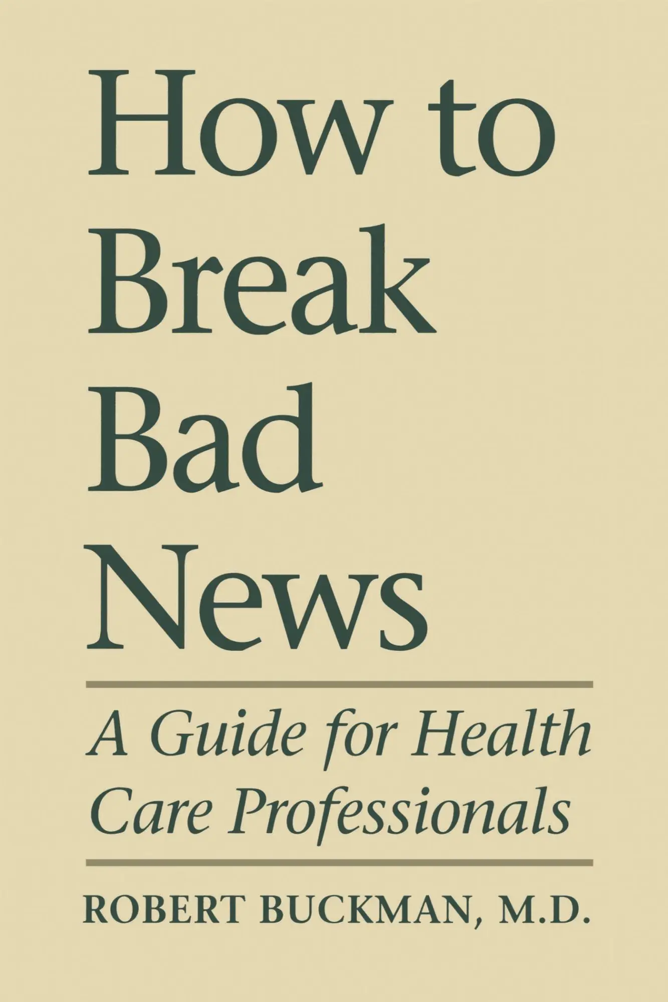 Cover: 9780802067906 | How to Break Bad News | A Guide for Health Care Professionals | Buch
