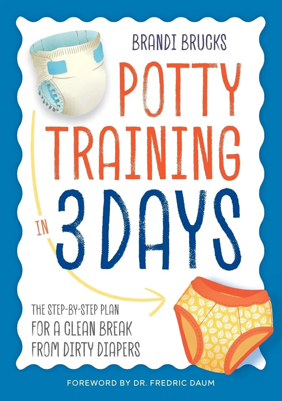 Cover: 9781623157906 | Potty Training in 3 Days | Brandi Brucks | Taschenbuch | Englisch