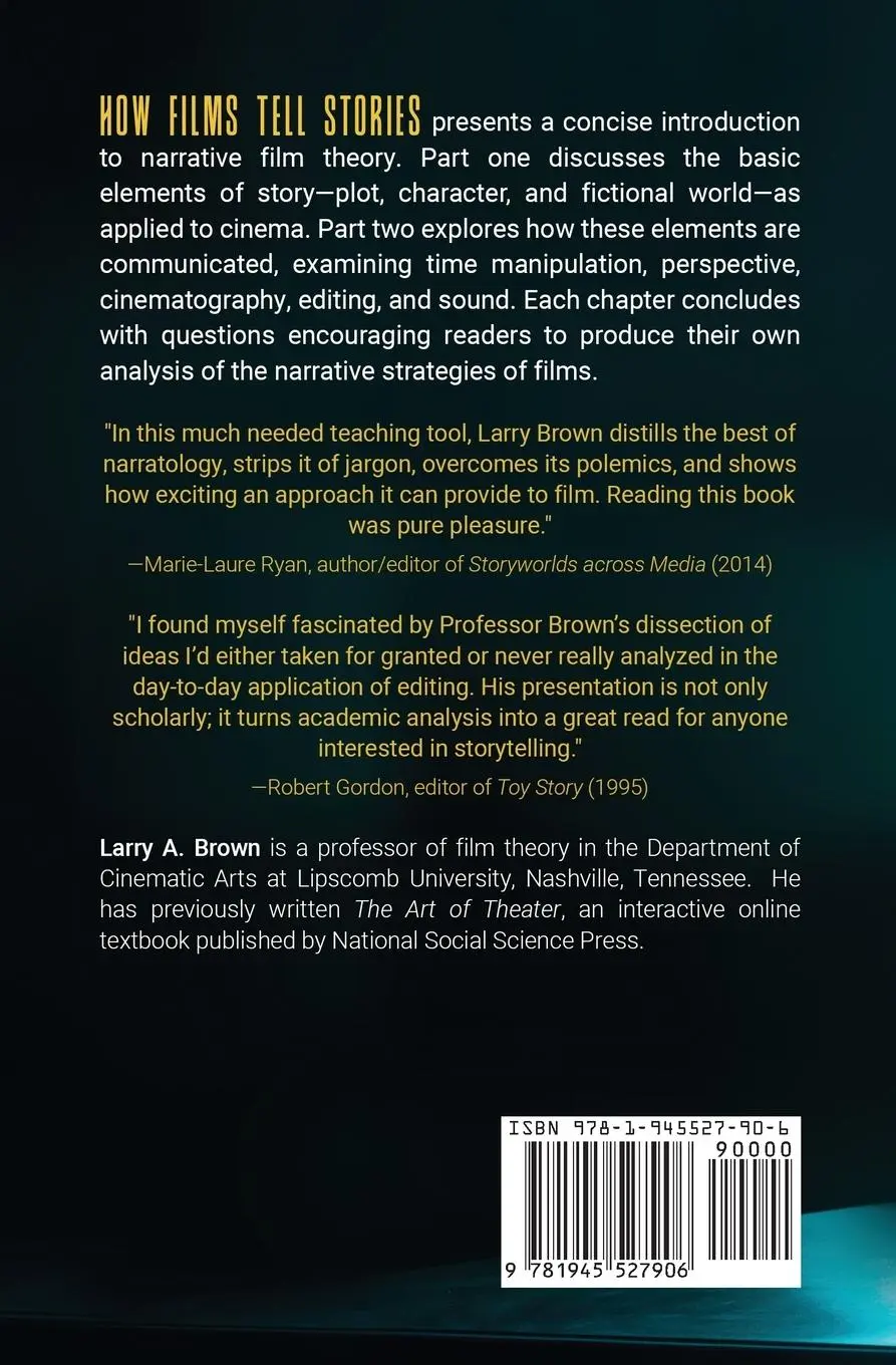 Rückseite: 9781945527906 | How Films Tell Stories | The Narratology of Cinema | Larry A. Brown