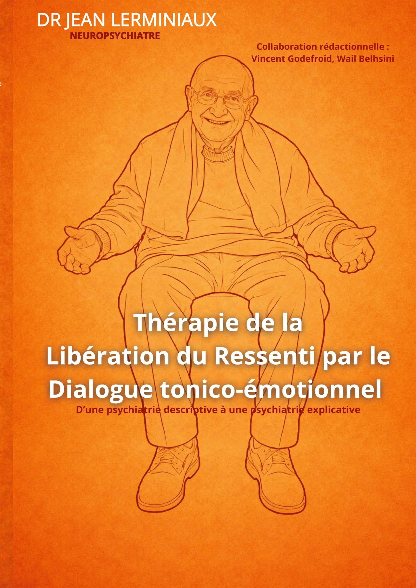Cover: 9782960417906 | Thérapie de la Libération du Ressenti par le Dialogue...