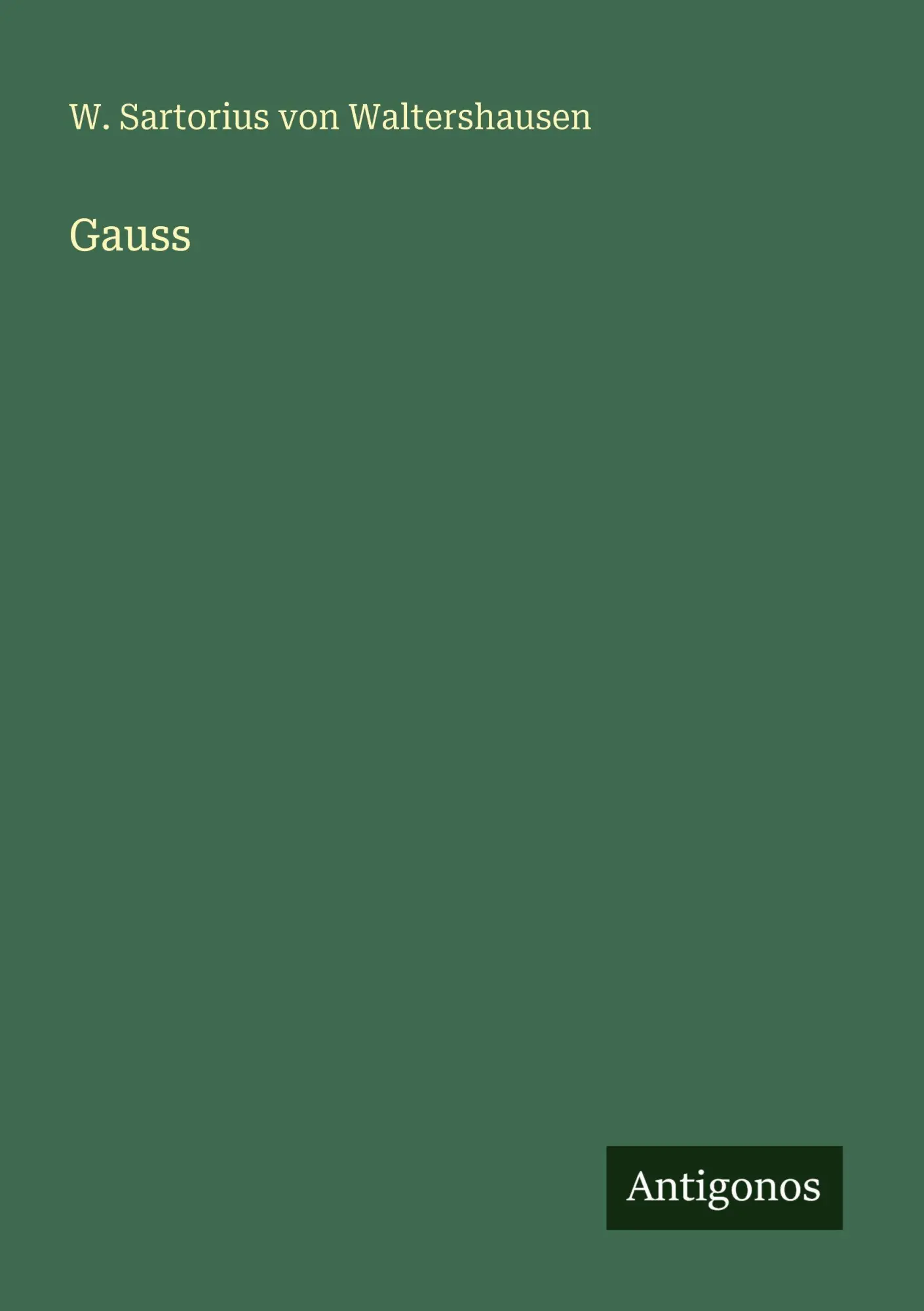 Cover: 9783563947906 | Gauss | W. Sartorius von Waltershausen | Taschenbuch | Deutsch | 2025