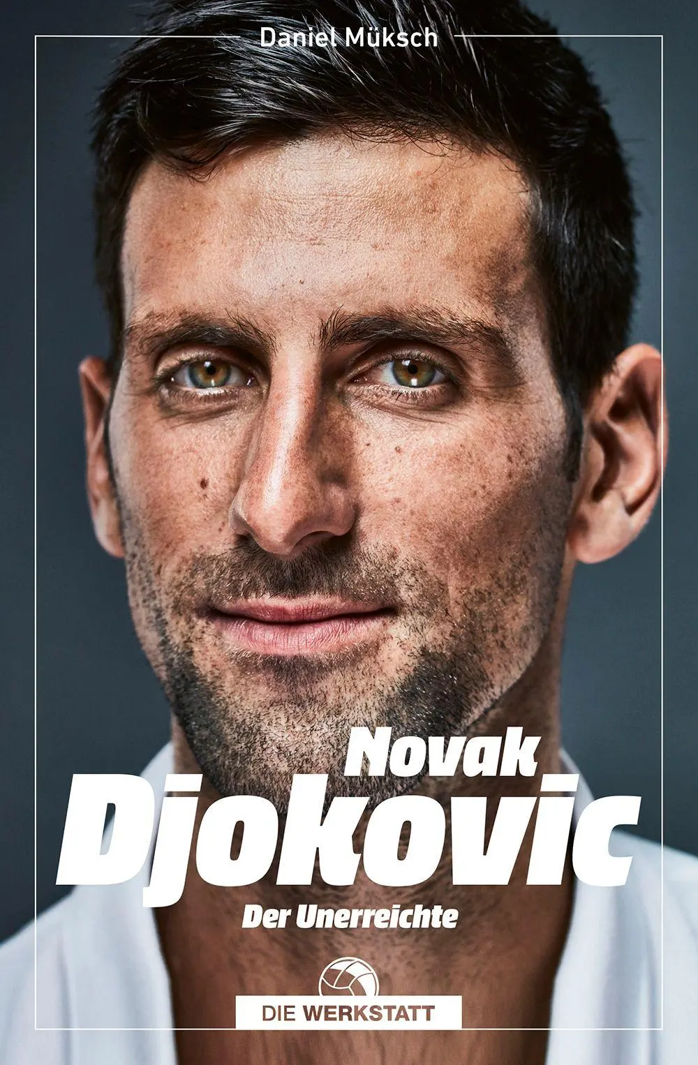 Cover: 9783730707906 | Novak Djokovic | Der Unerreichte | Daniel Müksch | Taschenbuch | 2026