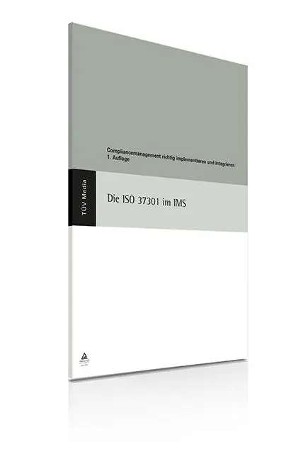 Cover: 9783740607906 | Die ISO 37301 im IMS | Wolfgang Kallmeyer | Broschüre | Deutsch | 2023
