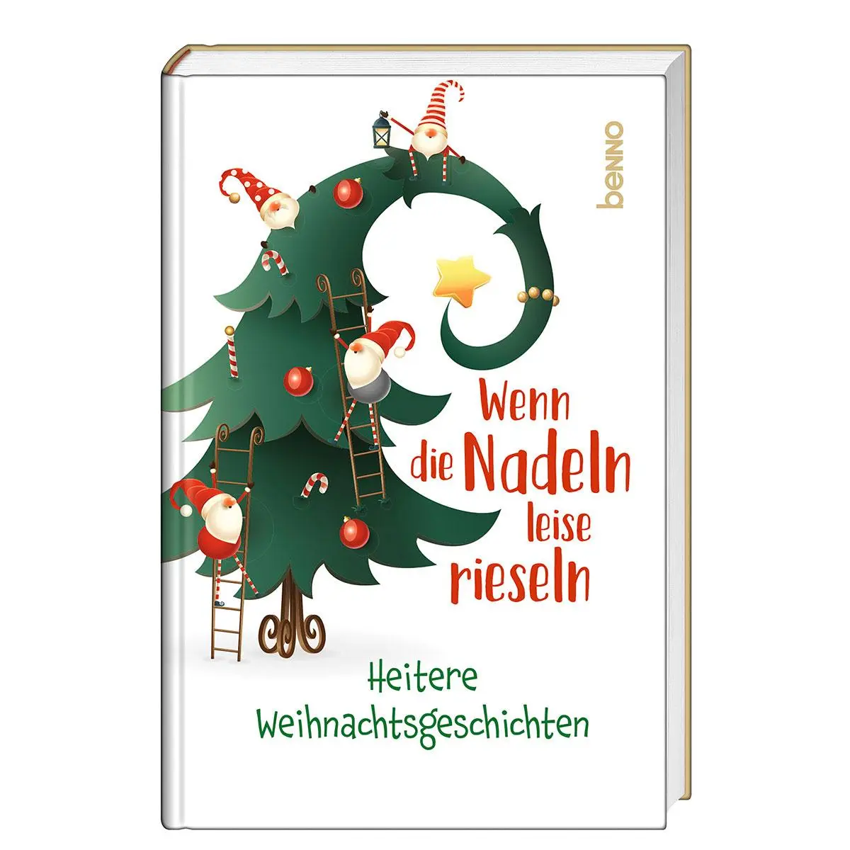 Cover: 9783746267906 | Wenn die Nadeln leise rieseln | Heitere Weihnachtsgeschichten | Buch