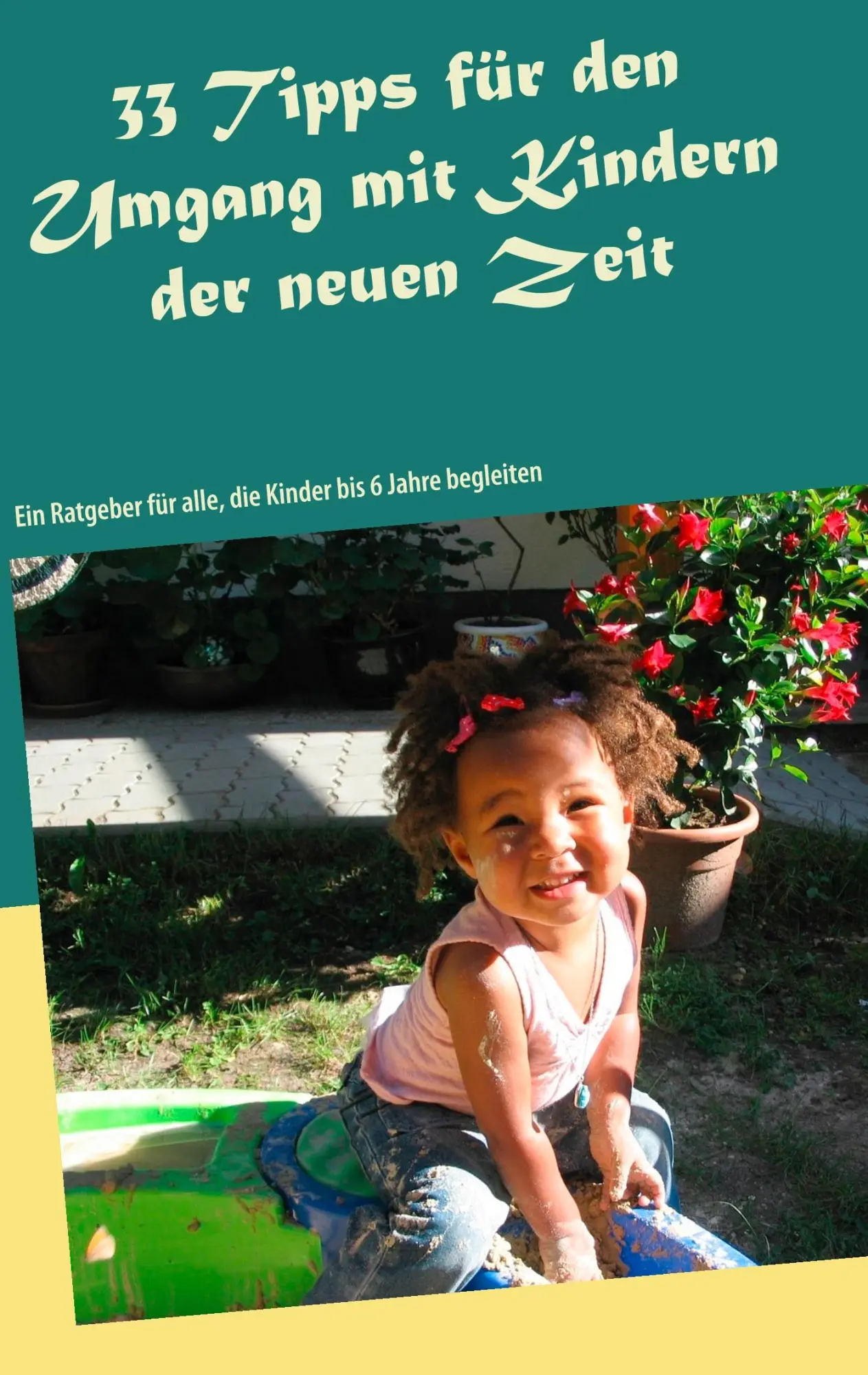 Cover: 9783749477906 | 33 Tipps für den Umgang mit Kindern der neuen Zeit | Cäcilia Brodesser