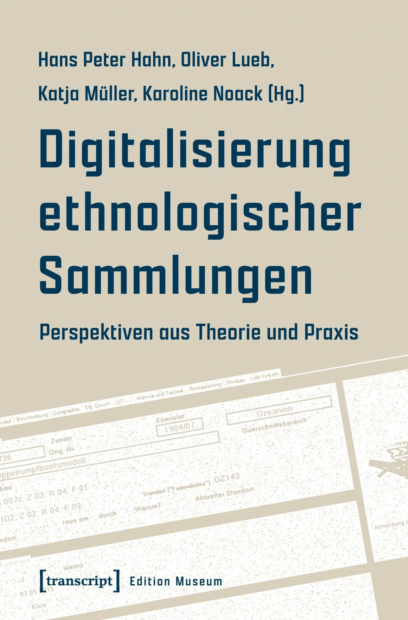 Cover: 9783837657906 | Digitalisierung ethnologischer Sammlungen | Hans Peter Hahn | Buch