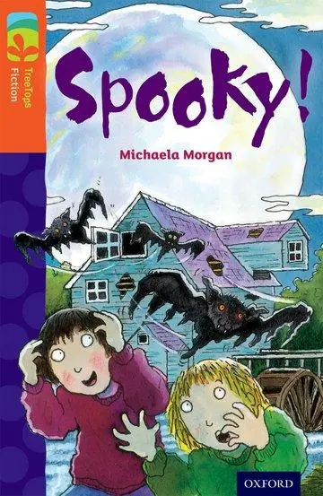 Cover: 9780198448006 | Oxford Reading Tree TreeTops Fiction: Level 13 More Pack A: Spooky!