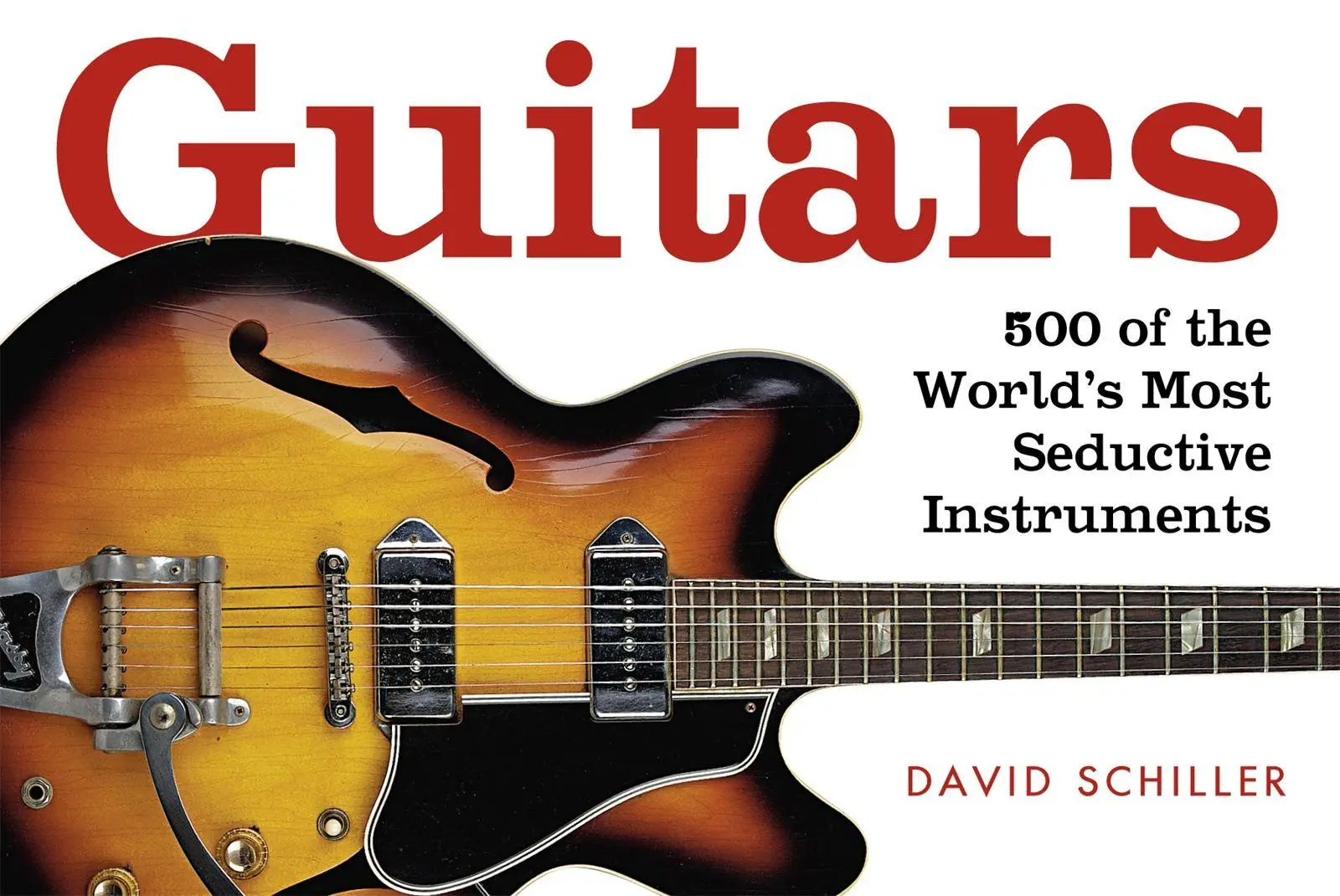 Cover: 9780761138006 | Guitars | David Schiller | Taschenbuch | Kartoniert / Broschiert