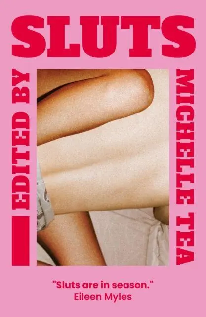 Cover: 9781917008006 | Sluts | Michelle Tea | Taschenbuch | Englisch | 2024 | Cipher Press