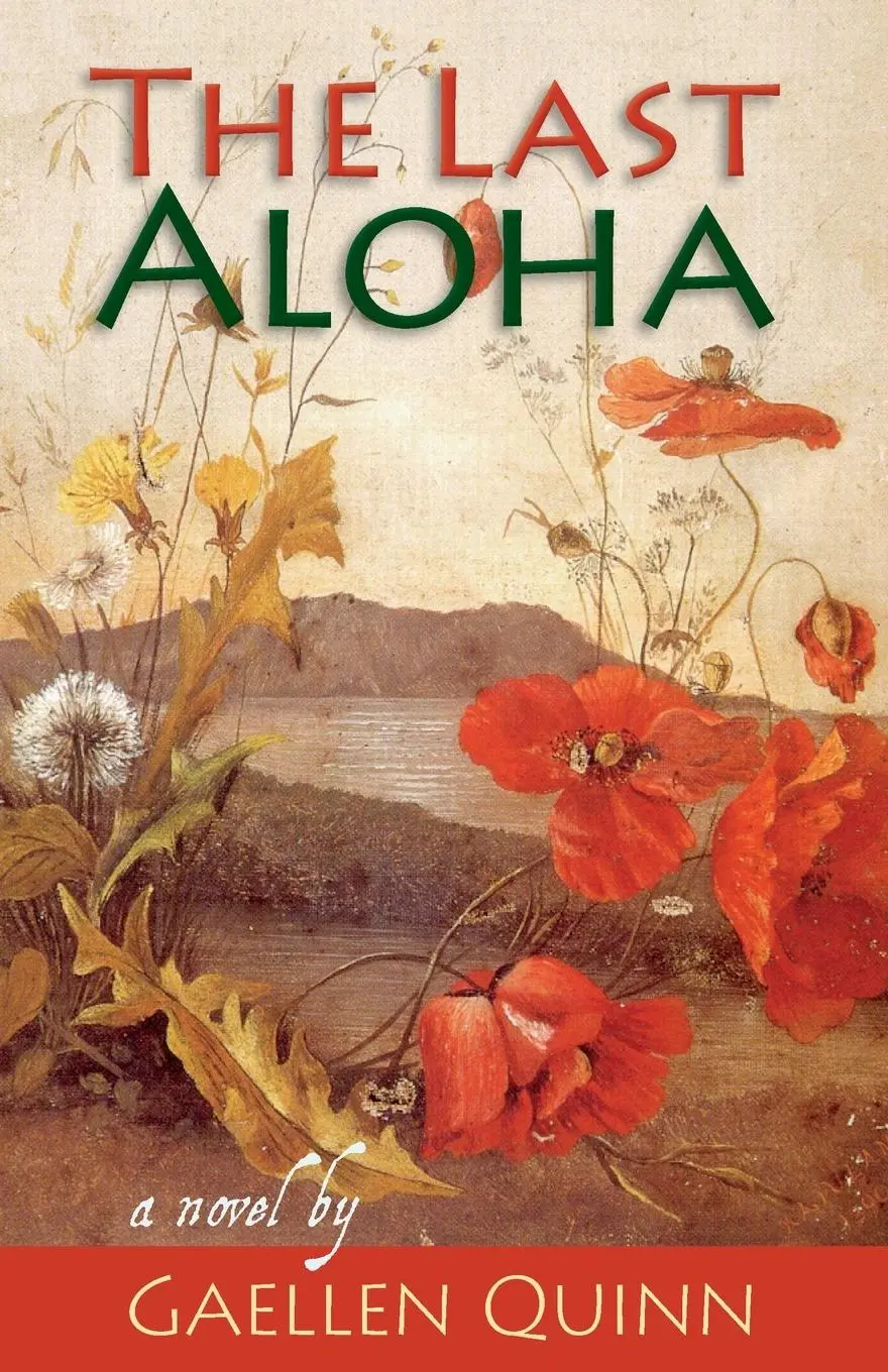 Cover: 9781935448006 | The Last Aloha | Gaellen Quinn | Taschenbuch | Kartoniert / Broschiert