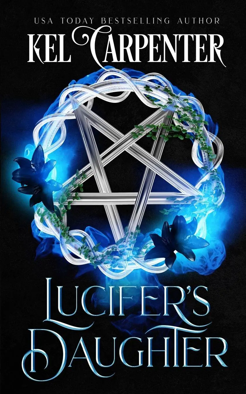 Cover: 9781951738006 | Lucifer's Daughter | Queen of the Damned Book One | Kel Carpenter