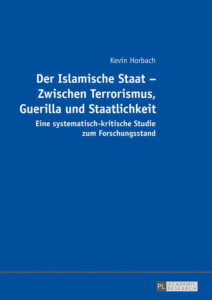 Cover: 9783631698006 | Der Islamische Staat - Zwischen Terrorismus, Guerilla und...